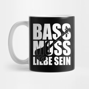 BASS MUSS LIEBE SEIN funny bassist gift Mug